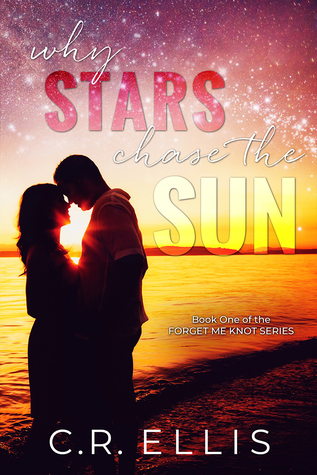 Review: Why Stars Chase the Sun by C.R. Ellis – Sea Reads
